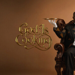 God is Cooking Album